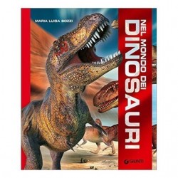 INGROSSO NEL MONDO DEI DINOSAURI